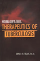 Book cover of: Homeopathic Therapeutics of Tuberculosis. By: W. H. Burt
