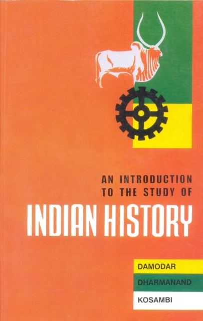 Book cover of: Introduction to the Study of Indian History. By: D.D. Kosambi