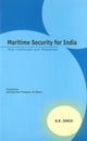 Book cover of: Maritime Security for India. By: K. R. Singh, K. Singh