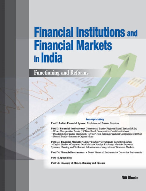 Book cover of: Financial Institutions & Financial Markets in India. By: Niti Bhasin