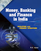 Book cover of: Money, Banking & Finance in India. By: R. K. Uppal