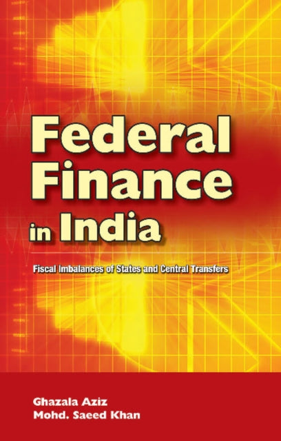 Book cover of: Federal Finance in India. By: Ghazala Aziz