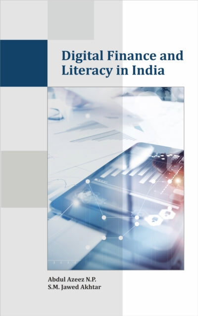 Book cover of: Digital Finance and Literacy in India. By: Abdul Azeez N.P.