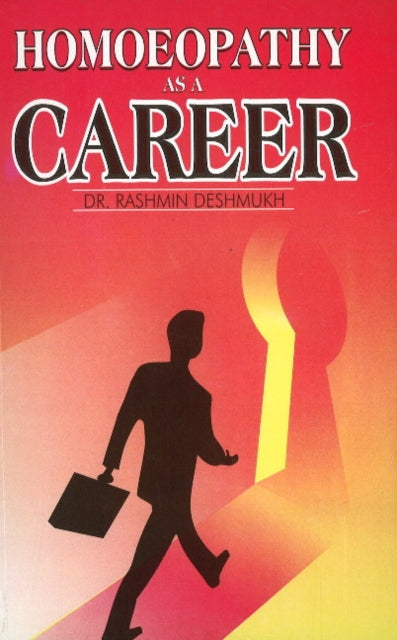 Book cover of: Homoeopathy as a Career. By: Rashmin Deshmukh