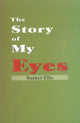 Book cover of: Story of My Eyes