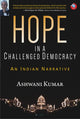 Book cover of: Hope in a Challenged Democracy. By: Ashwani Kumar