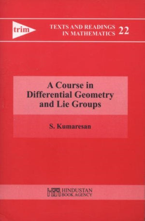 Course in Differential Geometry and Lie Groups