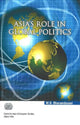 Book cover of: Asia's Role in Global Politics