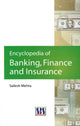 Book cover of: Encyclopedia of Banking, Finance & Insurance. By: Sailesh Mehta