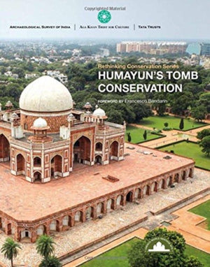 Humayun's Tomb Conservation