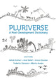 Pluriverse – A Post–Development Dictionary
