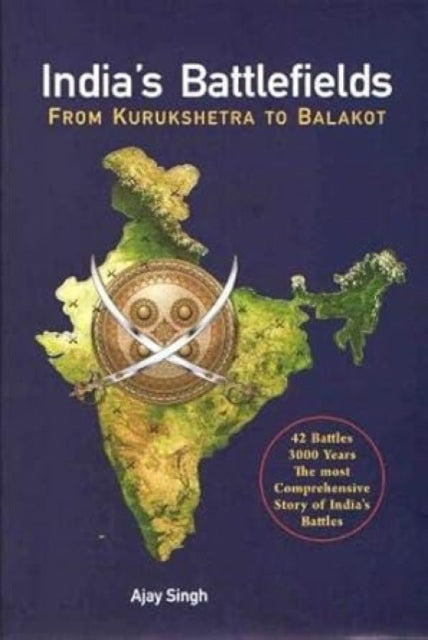 Book cover of: India’s Battlefields. By: Ajay Singh