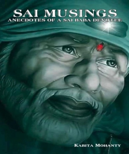 Book cover of: Sai Musings. By: Kabita Mohanty