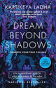 Book cover of: Dream Beyond Shadows
