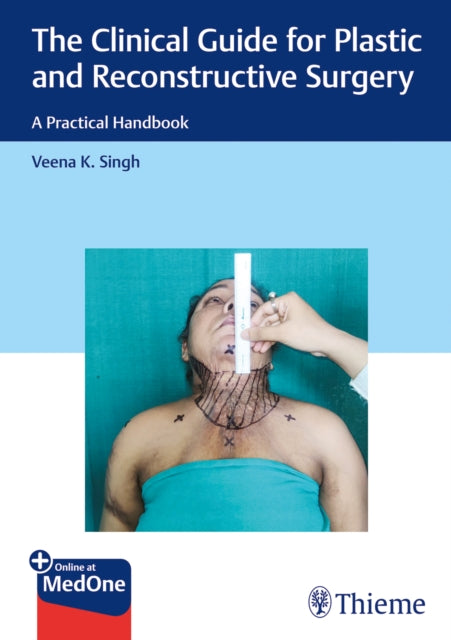 Book cover of: Clinical Guide for Plastic and Reconstructive Surgery. By: Veena Singh