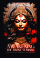 Book cover of: Awakening the Divine Feminine