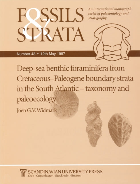 Book cover of: Deep-sea Benthic Foraminifera from Cretaceous-Paleogene Boundary Strata in the South Atlantic. By: J. G. V. Widmark