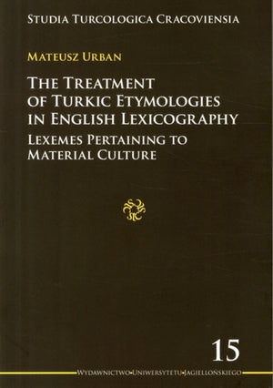 Treatment of Turkic Etymologies in English L – Lexemes Pertaining to Material Culture