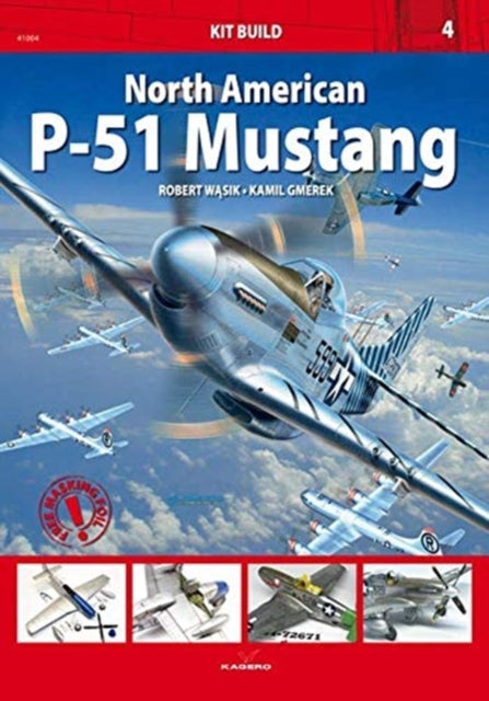 Book cover of: North American P-51 Mustang. By: Robert Wasik