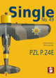 Book cover of: Single No. 49 PZL P.24E Romanian Air Force. By: Dariusz Karnas