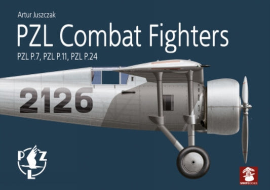 Book cover of: PZL Combat Fighters. By: Artur Juszczak