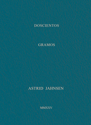 Astrid Jahnsen: 200 Grams