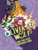 Book cover of: Olivia Wolf and the Trip Through Time. By: José Fragoso