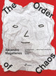 Book cover of: Alejandro Magallanes - The Order of Chaos. By: Miguel Ángel Pérez Arteaga