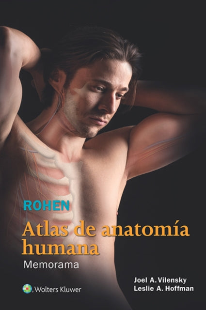 Book cover of: Rohen. Atlas de anatomia humana. By: Joel A. Vilensky PhD