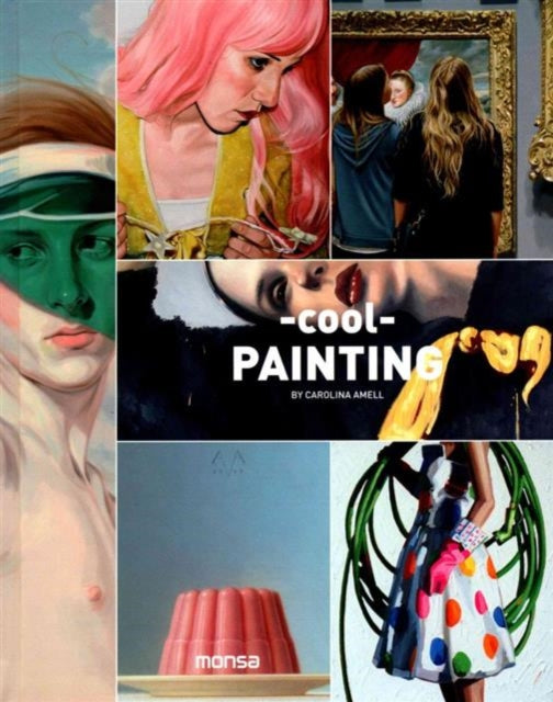 Book cover of: Cool Painting. By: Carolina Amell