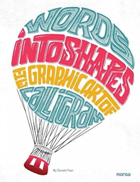 Book cover of: Words into Shapes. By: Daniele Tozzi