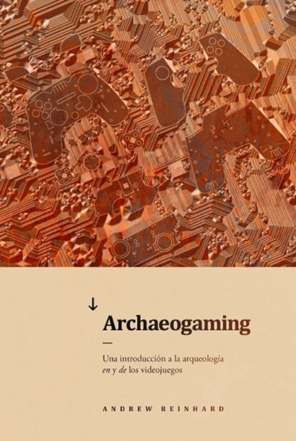 Book cover of: Archaeogaming