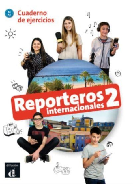Book cover of: Reporteros internacionales 2 - Cuaderno de ejercicios + audio download. A1/A2