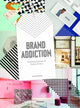 Book cover of: Brand Addiction