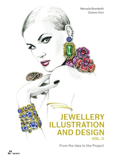 Book cover of: Jewellery Illustration and Design, Vol.2. By: Manuela Brambatti