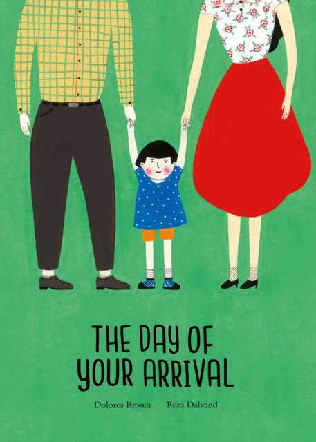 Book cover of: Day of Your Arrival. By: Dolores Brown