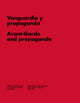 Book cover of: Avant-garde and Propaganda Books and Magazines in Soviet Russia. By: Beatriz Garcia Cossio