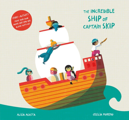 Book cover of: Incredible Ship of Captain Skip. By: Alicia Acosta