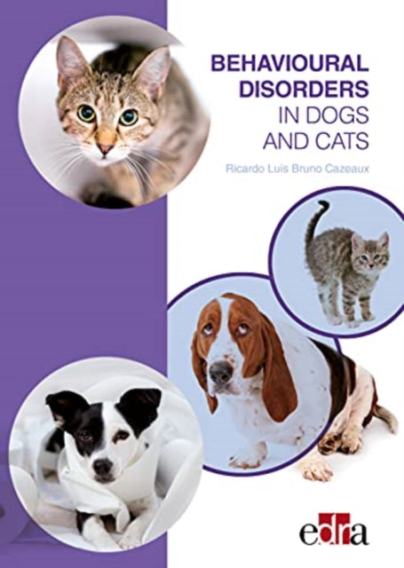 Book cover of: Behavioural Disorders in Dogs and Cats