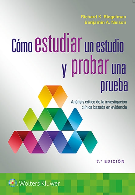 Book cover of: Como estudiar un estudio y probar una prueba. By: Richard K. Riegelman