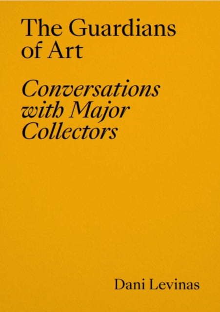Book cover of: Guardians of Art. By: Dani Levinas