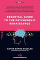 Book cover of: Essential guide to the Psychedelic Renaissance