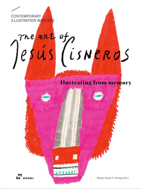 Book cover of: Art of Jesus Cisneros. By: Miguel Ángel P. Arteaga