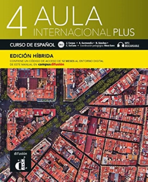 Book cover of: Aula internacional Plus 4 - Edicion hibrida - Libro del alumno + audio MP3. B2. By: Jaime Corpas
