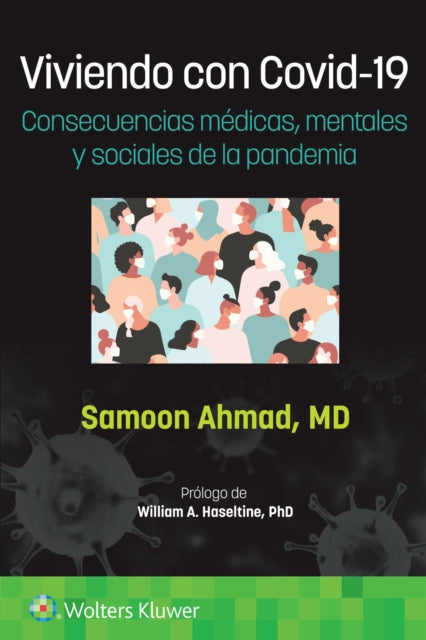 Book cover of: Viviendo con Covid-19. Consecuencias medicas, mentales y sociales de la pandemia. By: Samoon Ahmad