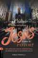 Book cover of: Como seria mi iglesia si Jesus fuera el pastor?