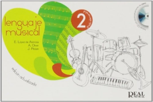 Book cover of: Lenguaje Musical, Volumen 2. By: Arenosa/oliver/pildain