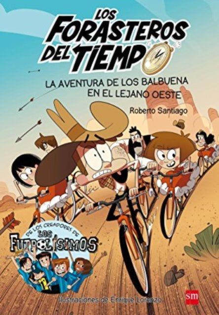 Book cover of: Los Forasteros del Tiempo