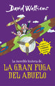 Book cover of: La increible historia de...La gran fuga / Grandpa's Great Escape)