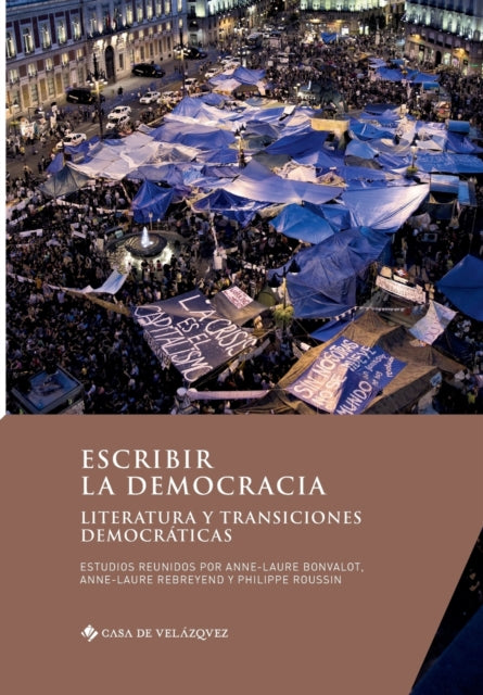 Book cover of: Escribir la democracia. By: Anne-Laure Bonvalot